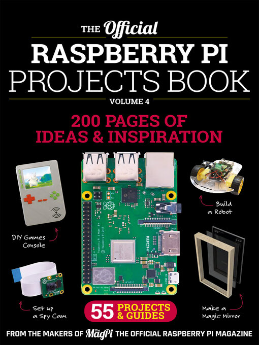 Title details for The Official Raspberry Pi Projects Book, Volume 4 by From the Makers of MagPi The Official Raspberry Pi Magazine - Available